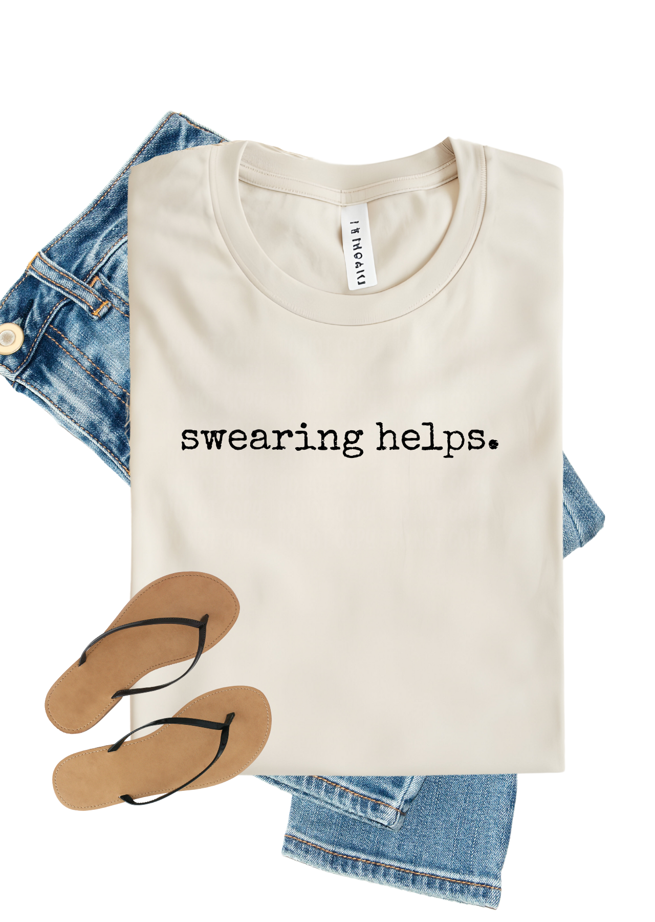 Swearing Helps Bella Canvas T-Shirt
