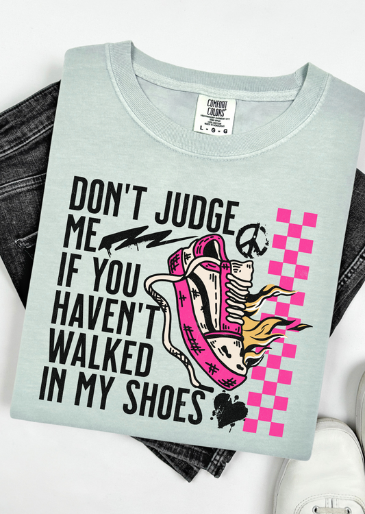 Walked in my Shoes Comfort Colors T-Shirt