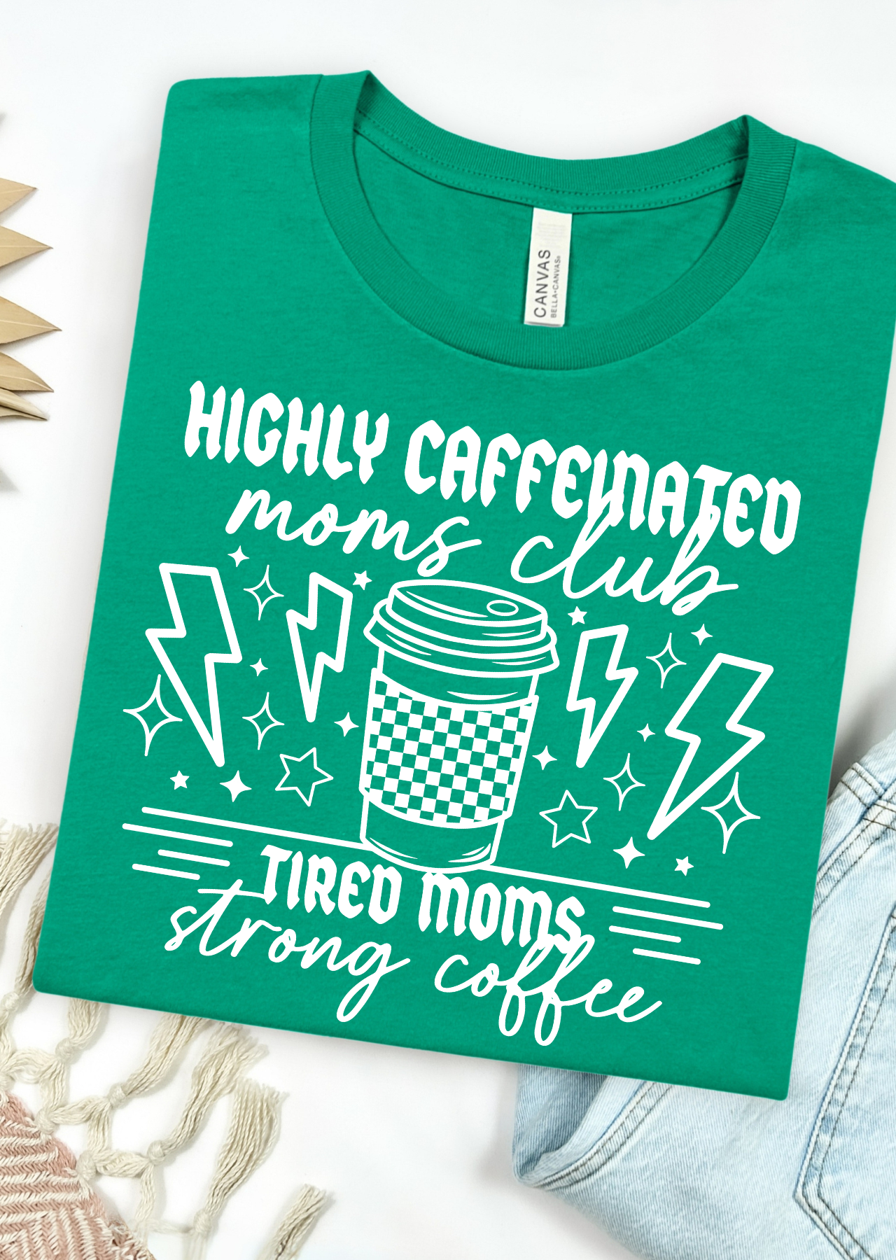Caffeinated Moms Club Bella Canvas T-Shirt