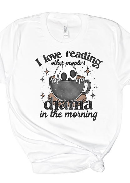 Morning Drama Bella Canvas T-Shirt