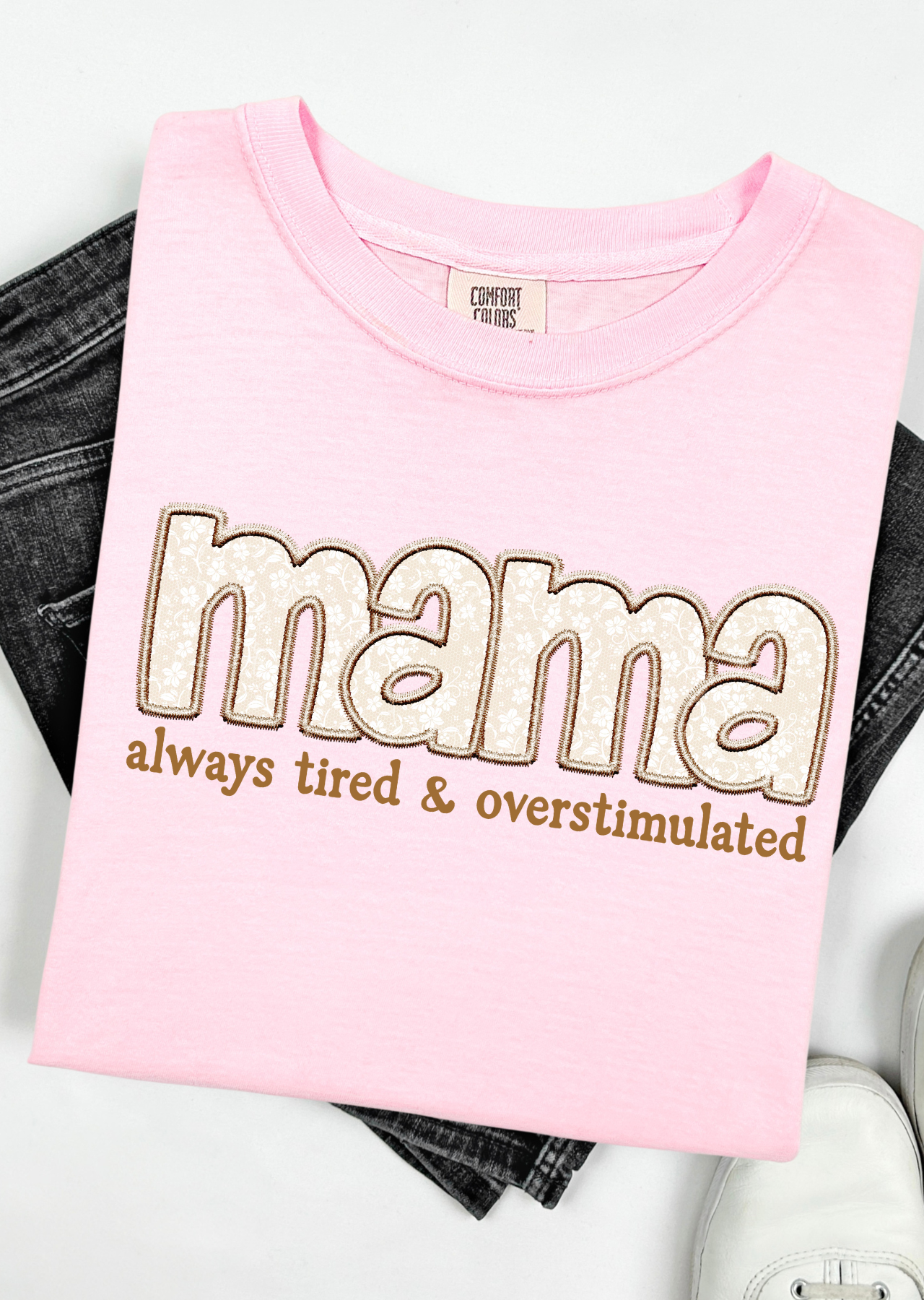 Mama Always Tired Tee Comfort Colors T-Shirt