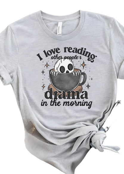 Morning Drama Bella Canvas T-Shirt