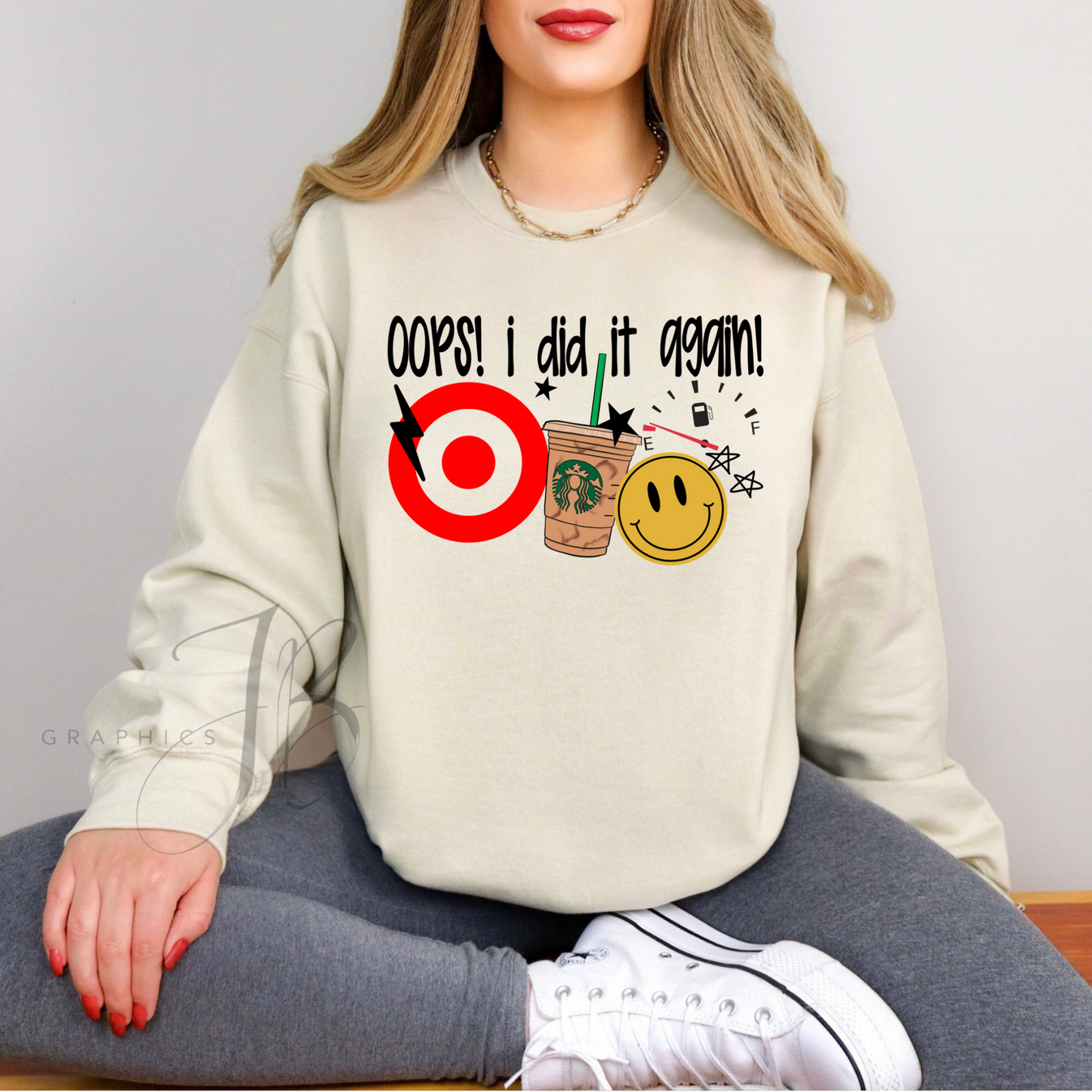 Oops I did it again SWEATSHIRT